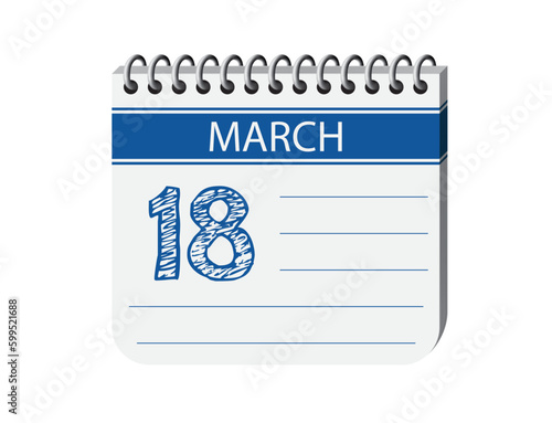 18 march one day blue notebook page calendar vector, place for text. Blue 3d one day appointment calendar illustration. Abstract three dimensional daily date appointment, agenda, event calendar. 