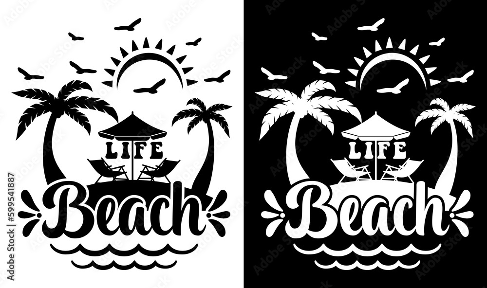 Beach Life Svg File, Beach Life Vector Printable Clipart, Summer Beach