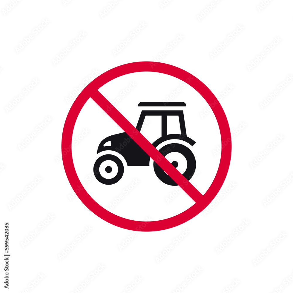 No tractor prohibited sign, dump truck forbidden modern round sticker, vector illustration No tractor prohibited sign, dump truck forbidden modern round sticker, vector illustration