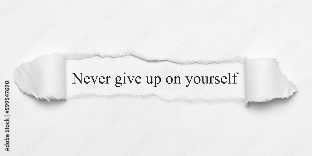 Never give up on yourself	 - obrazy, fototapety, plakaty 