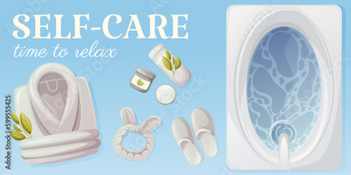 Items for relaxation. Bathtub with water, folded bathrobe, slippers, headband, towel and cream. Health and beauty. Top view. Self-care banner, time to relax. Vector illustration