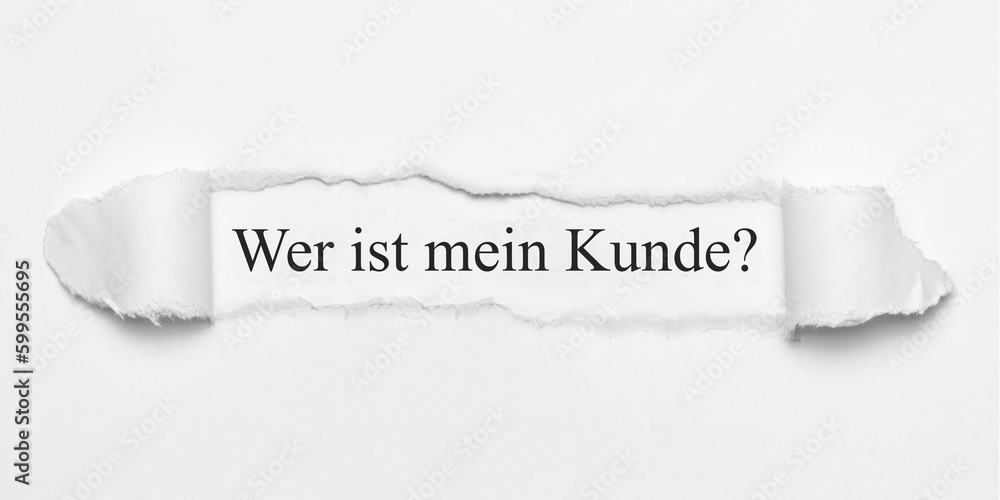 Fototapeta premium Wer ist mein Kunde? 