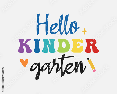 Hello kindergarten Back to School quote retro typographic sublimation art on white background