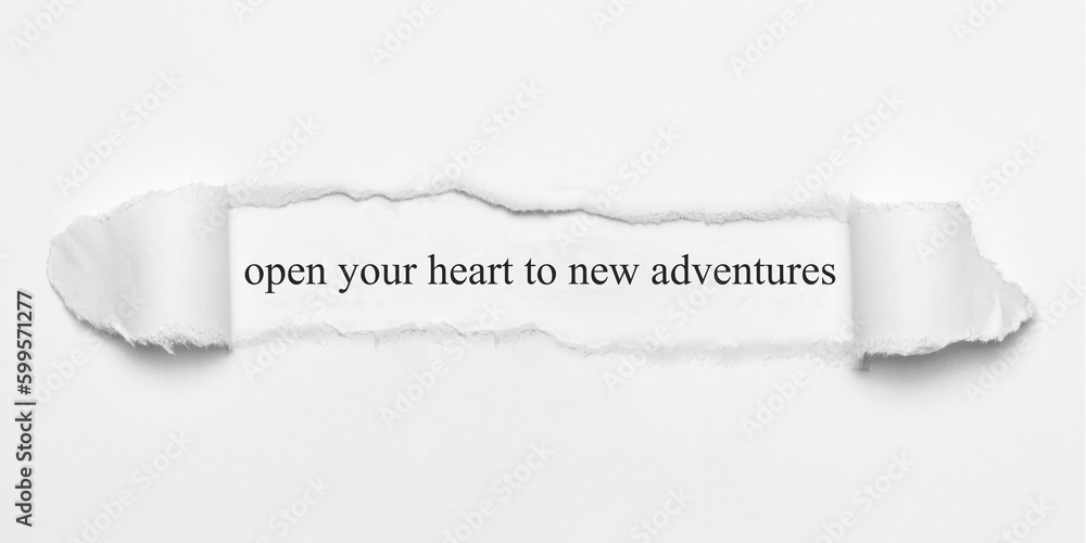 Fototapeta premium open your heart to new adventures