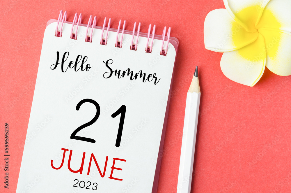 The Hello Summer on 21st June 2023 calendar and pen with flower on red background. - obrazy, fototapety, plakaty 