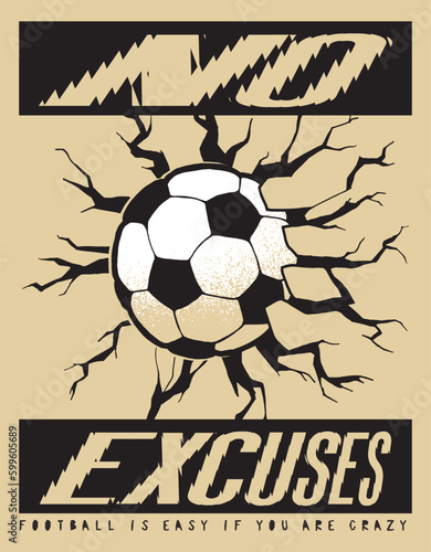 Soccer ball in the cracked wall. Football ball stuck in the wall. European football silkscreen t-shirt print vector illustration.
