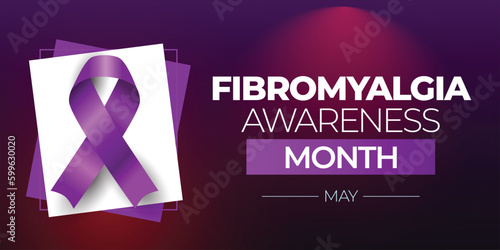 Fibromyalgia Awareness Month. It is a chronic disease that cause weakness and fatigue. May celebration vector banner.