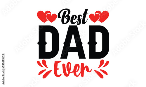 Father's Day" T-shirt design vector.