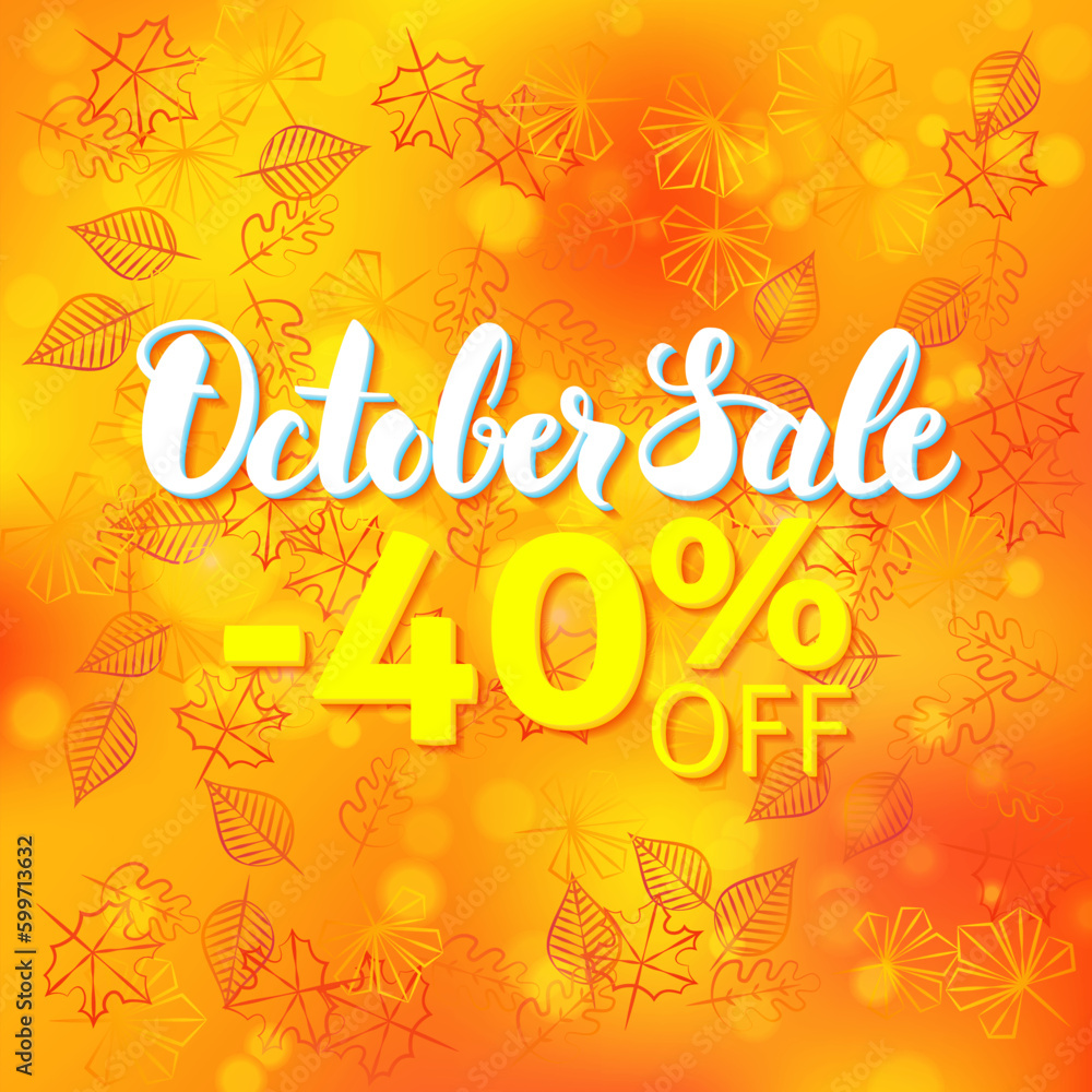 October Sale Promo Concept. Vector Fall 40% Off Discount Flyer Illustration. Autumn Leaf with Modern Calligraphy Template.