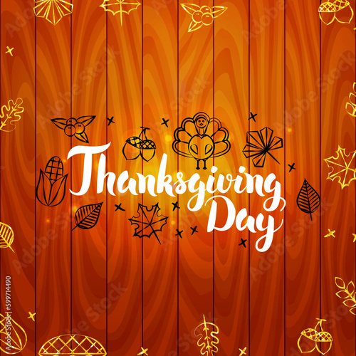 Thanksgiving Day with Wooden Board. Vector Illustration of Gold Autumn Holiday Calligraphy.