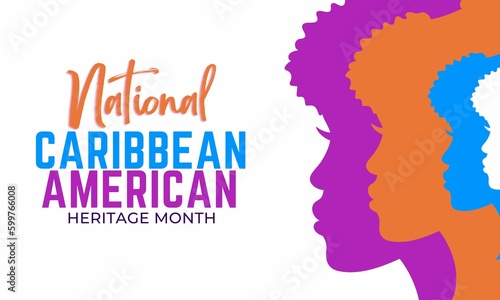 National Caribbean American Heritage Month is Celebrated in June. Culture Month to the People of America © Khurram Shahzad