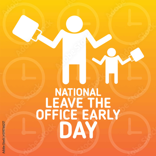 National Leave The Office Early Day. Holiday concept. Template for background, banner, card, poster with text inscription. Vector illustration.