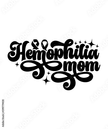 hemophilia mom svg design