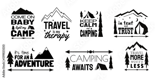  camping quotes lettering and illustration set, camping stickers collection, EPS Cut Files for Cutting Machines like Cricut and Silhouette, travel, adventure, camping quotes