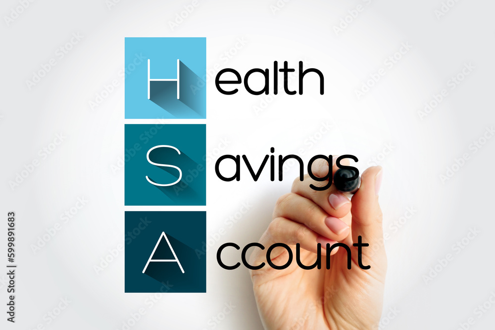 HSA Health Savings Account taxadvantaged account to help people save