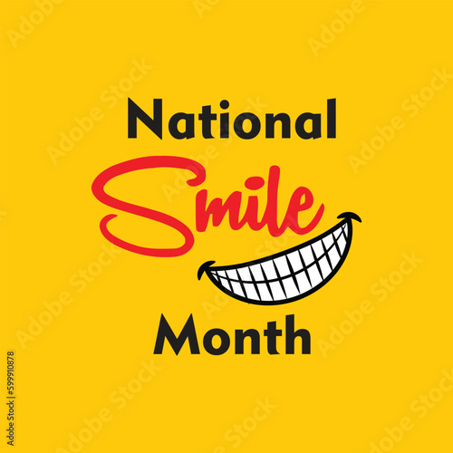 National Smile Month design. It features  a wide smile mouth with white teeth. Vector illustration