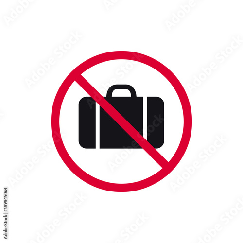 No baggage prohibited sign, no luggage forbidden modern round sticker, vector illustration