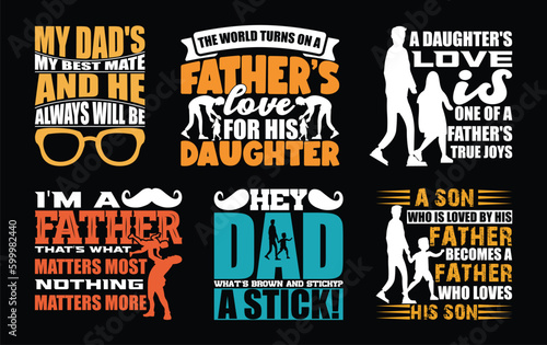 Father's Day T shirt Design Bundle, Quotes about Father's Day, Dad T shirt, Father typography T shirt design Collection