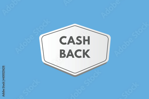 Cash Back text Button. Cash Back Sign Icon Label Sticker Web Buttons