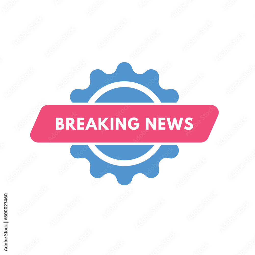 Breaking News text Button. Breaking News Sign Icon Label Sticker Web Buttons Breaking News text Button. Breaking News Sign Icon Label Sticker Web Buttons