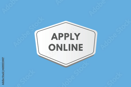 Apply Online text Button. Apply Online Sign Icon Label Sticker Web Buttons