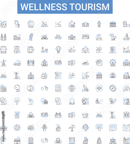 Wellness tourism outline icons collection. Wellness, Tourism, Health, Vacation, Retreat, Relaxation, Adventure vector illustration set. Escape, Yoga, Fitness line signs