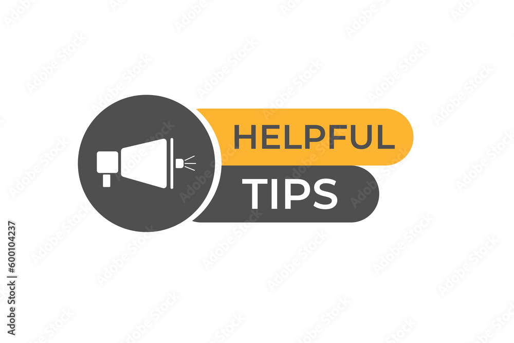 Helpful tips Button. Speech Bubble, Banner Label Helpful tips Helpful tips Button. Speech Bubble, Banner Label Helpful tips