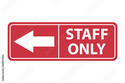 Only staff icon, danger zone symbol, safety entry person sign vector illustration