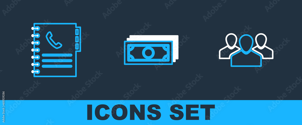 Set line Users group, Phone book and Stacks paper money cash icon. Vector Set line Users group, Phone book and Stacks paper money cash icon. Vector