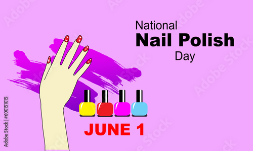 a woman's nail polished hands and bottles of nail polish neatly arranged against a light pink background and bold text to commemorate National Nail Polish Day on June 1st