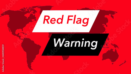 Red Flag warning. A television weather banner or icon is seen with a map of the world showing the United States. Colors are red, black and white and is from a set of 40 similar images.