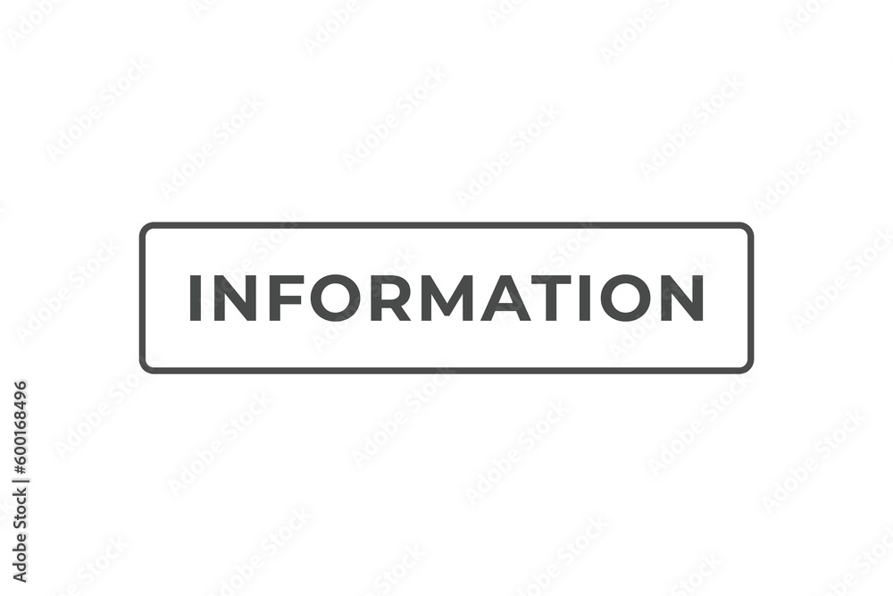 Information Button. Speech Bubble, Banner Label Information Information Button. Speech Bubble, Banner Label Information