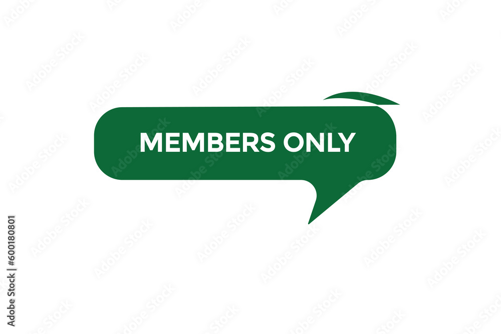 members only vectors.sign label bubble speech members only
members only vectors.sign label bubble speech members only