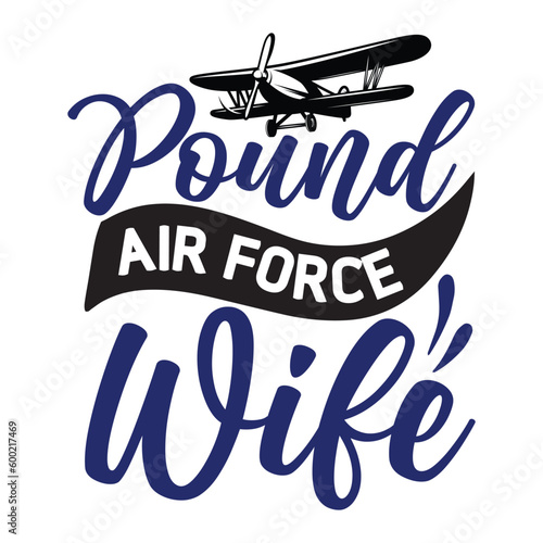 Air force family svg, T shirt Design