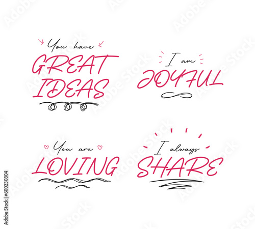 Motivational cursive lettering set. Simple design and easy edit.