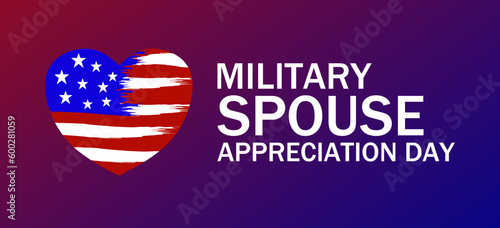 Military spouse appreciation day. Vector illustration. Suitable for Poster, Banners, background and greeting card. 