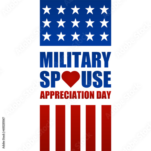 Military spouse appreciation day. Vector illustration. Suitable for Poster, Banners, background and greeting card. 