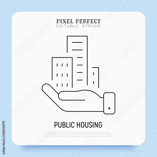 Public housing, affordable housing for immigrants. Building in hand thin line icon. Vector illustration.