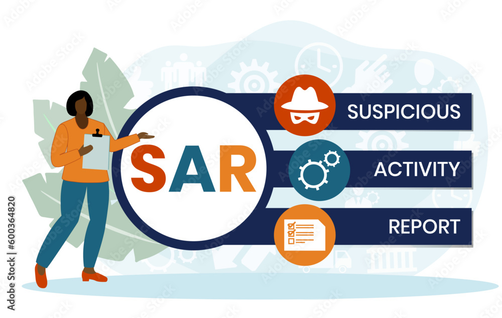 sar - suspicious activity report acronym. business concept background