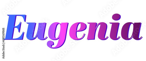 Eugenia - pink and blue color - female name - ideal for websites, emails, presentations, greetings, banners, cards, books, t-shirt, sweatshirt, prints

