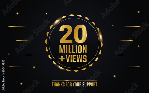 20 million or 20m views round golden label design