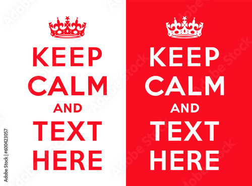 'Keep calm and text here' with the crown above the quote.