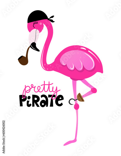 Pretty pirate - Cute Flamingo sailor print design, funny hand drawn doodle, cartoon bird. Good for Poster or t-shirt textile graphic design. Vector hand drawn illustration.