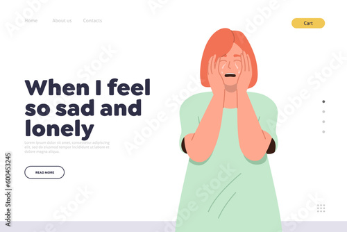 When feel sad and lonely landing page for online service offering psychological help for people