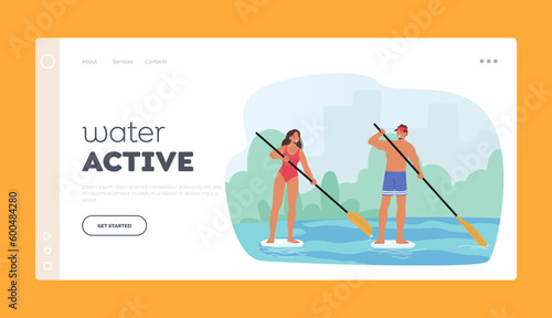 Water Active Landing Page Template. Characters Paddleboarding, Balancing On Board, Moving Through Water With Long Paddle