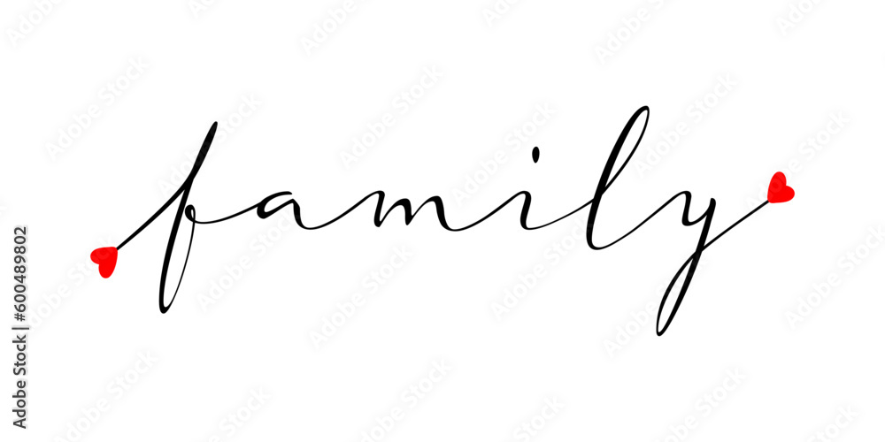 Handwritten family word lettering. Cute card or t-shirt print template. Vector quote illustration. Handwritten family word lettering. Cute card or t-shirt print template. Vector quote illustration.