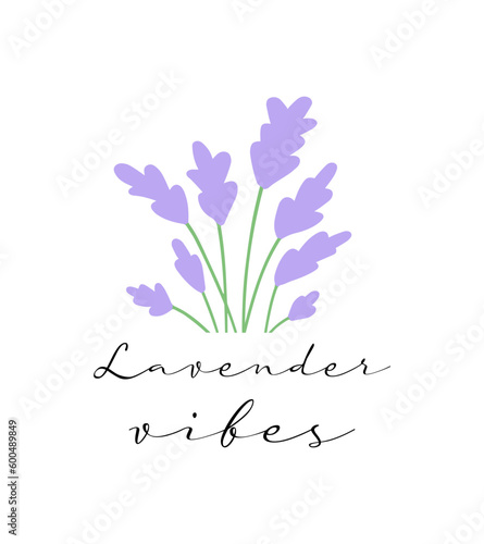Lavender vibes handwritten lettering. Cute card or t-shirt print template. Vector Floral logo illustration.