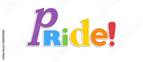 Pride lettering with rainbow flag colors. Different style letters forming the Pride word.