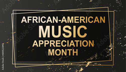 Black Music Month vector card. African-American Music concept. Modern golden lettering on dark grunge background.