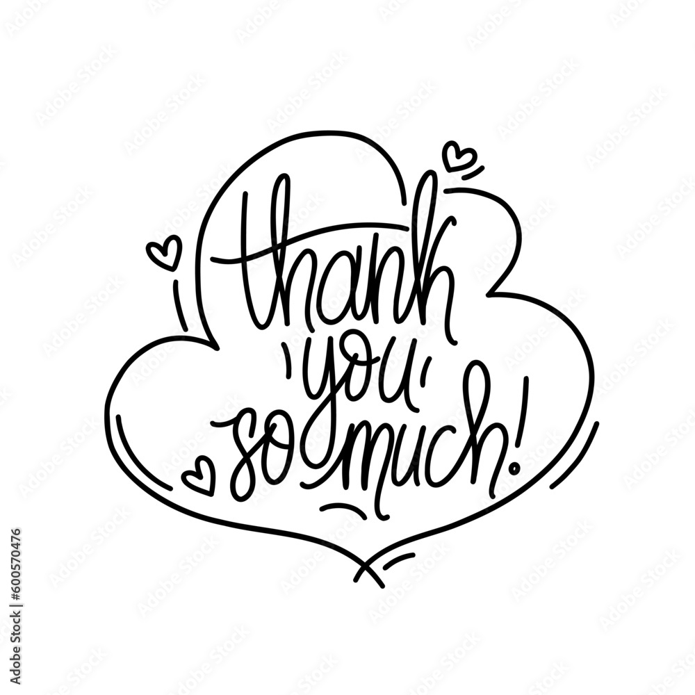 Thank you so much card. Hand drawn greetings lettering. Modern brush calligraphy. Vector design isolated on white background. Thank you so much card. Hand drawn greetings lettering. Modern brush calligraphy. Vector design isolated on white background.